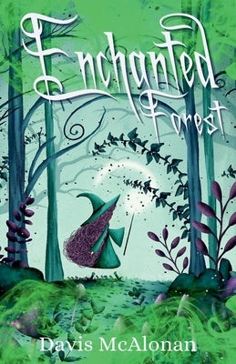 Enchanted Forest by McAlonan, Davis