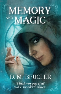 Memory and Magic by Beucler, D. M.