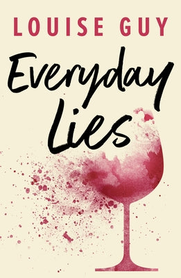 Everyday Lies by Guy, Louise