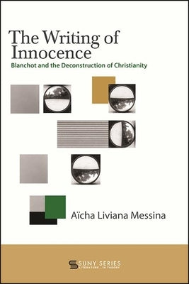 The Writing of Innocence by Messina, Aïcha Liviana