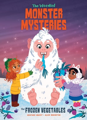 The Frozen Vegetables: #2 by Macht, Heather