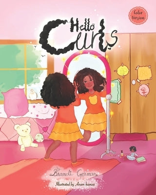 Hello Curls: In Full Color by German, Brandi