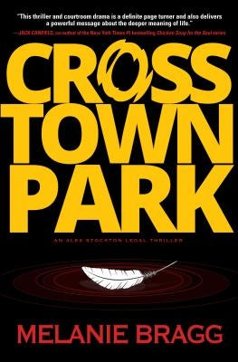 Crosstown Park by Bragg, Melanie