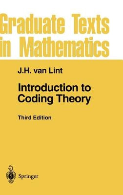 Introduction to Coding Theory by Lint, J. H. Van