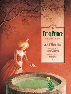 The Frog Prince by Grimm, Brothers