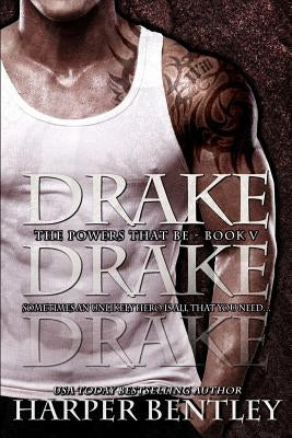 Drake by Bentley, Harper