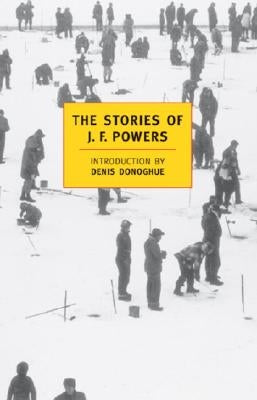 The Stories of J.F. Powers by Powers, J. F.