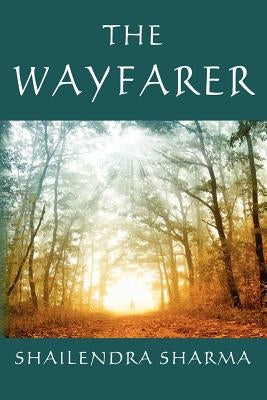 The Wayfarer by Sharma, Shailendra