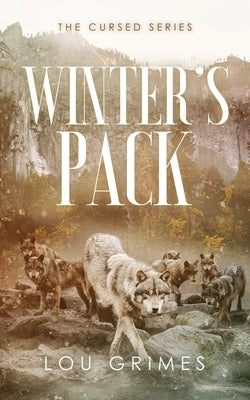Winter's Pack by Grimes, Lou