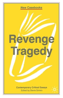 Revenge Tragedy by Simkin, Stevie