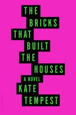 The Bricks That Built the Houses by Tempest, Kae