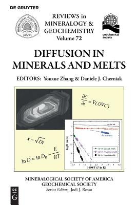 Diffusion in Minerals and Melts by Zahng, Youxue