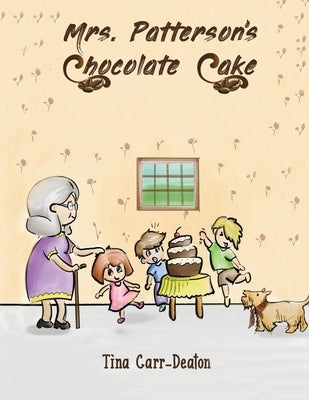 Mrs. Patterson's Chocolate Cake by Carr-Deaton, Tina