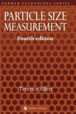 Particle Size Measurement by Allen, Terence