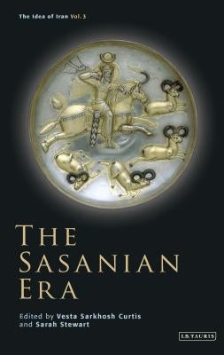 The Sasanian Era by Curtis, Vesta Sarkhosh