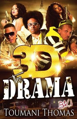 3D The Drama by Thomas, Toumani