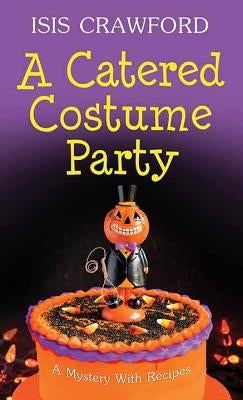 A Catered Costume Party by Crawford, Isis