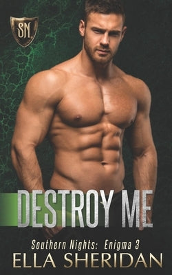 Destroy Me by Sheridan, Ella