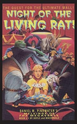 Night of the Living Rat!: Melvinge of the Magaverse #2 by Doyle