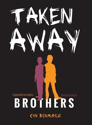 Taken Away by Bermudez, Cyn