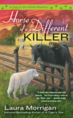 Horse of a Different Killer by Morrigan, Laura