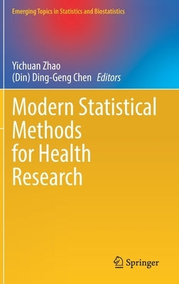 Modern Statistical Methods for Health Research by Zhao, Yichuan