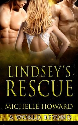 Lindsey's Rescue by Howard, Michelle