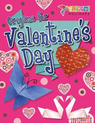Origami for Valentine's Day by Hardyman, Robyn