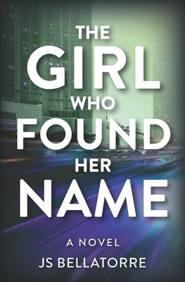 The Girl Who Found Her Name by Bellatorre, Js