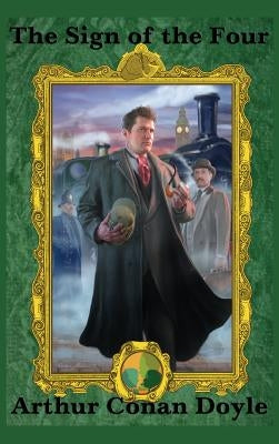 The Sign of the Four by Doyle, Arthur Conan