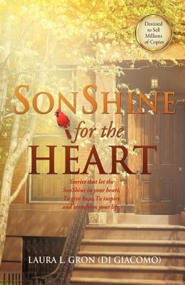 SonShine For The Heart by Gron (Di Giacomo), Laura L.