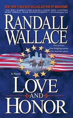 Love and Honor by Wallace, Randall