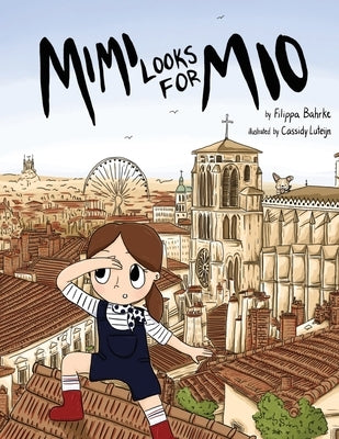 Mimi Looks For Mio by Bahrke, Filippa