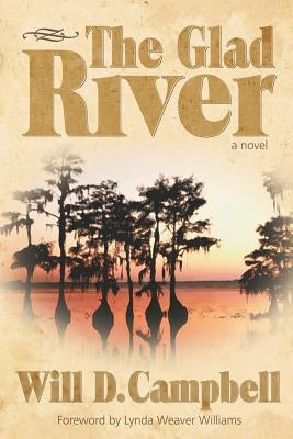The Glad River by Campbell, Will D.