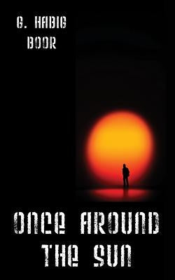 Once Around the Sun by Boor, G. Habig