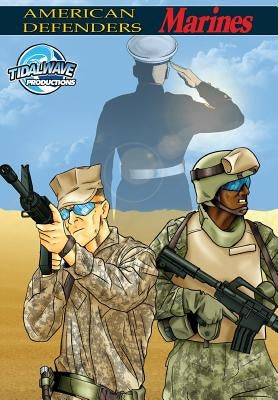 American Defenders: The Marines by Smith, Don