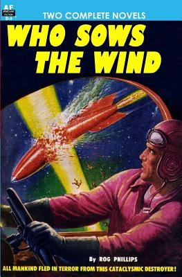 Who Sows the Wind & The Puzzle Planet by Lowndes, Robert A. W.