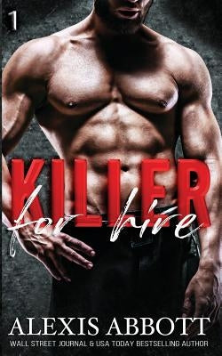 Killer for Hire by Abbott, Alexis