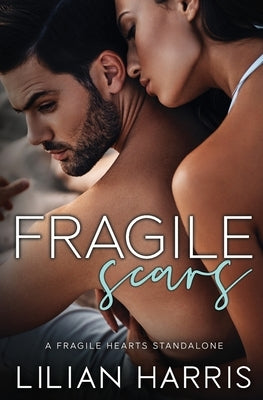 Fragile Scars by Harris, Lilian