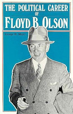Political Career of Floyd B. Olson by Mayer, George H.