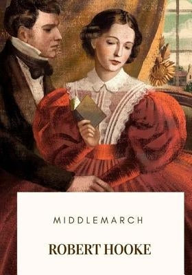 Middlemarch by Eliot, George