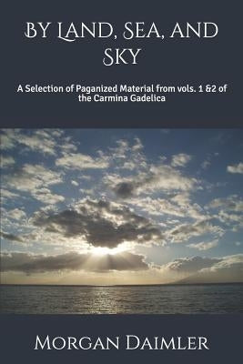 By Land, Sea, and Sky by Daimler, Morgan