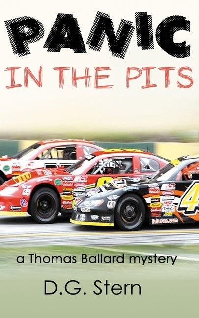 Panic in the Pits: a Thomas Ballard mystery by Stern, D. G.