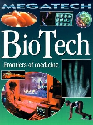 BioTech: Frontiers of Medicine by Jefferis, David