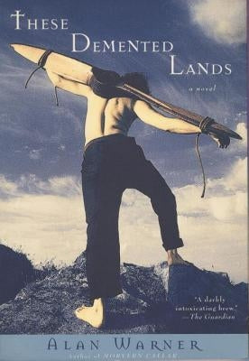 These DeMented Lands by Warner, Alan