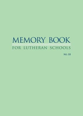 Memory Book For Lutheran Schools by Kramer, William a.