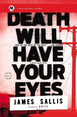 Death Will Have Your Eyes by Sallis, James