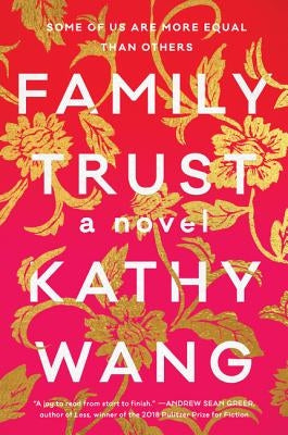 Family Trust by Wang, Kathy