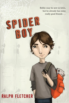 Spider Boy by Fletcher, Ralph