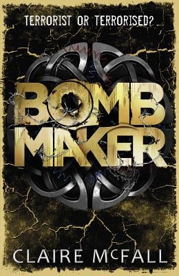 Bombmaker by McFall, Claire